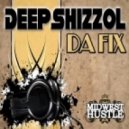 Deepshizzol - Da Fix