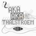 Aka Aka & Thalstroem - Bretterbude ()