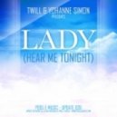 Yohanne Simon & Twill - Lady (Hear Me Tonight) (Original Mix 2011)