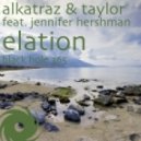 Alkatraz & Taylor Feat Jennifer Hershman - Elation