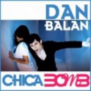 Dan Balan - Chica Bomb (DJ Dan Karim Chill Mix)