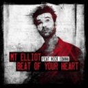 MT Elliot - Beat Of Your Heart (Cedric Cadieux Remix)