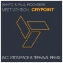 Shato & Paul Rockseek Meet Voy-Tech - Crypoint (Original Mix)