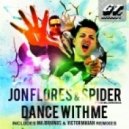 Spider & Jon Flores - Dance With Me