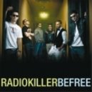 Radio Killer - Be Free