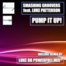 Smashing Groovers - Pump It Up feat. Luke Petterson
