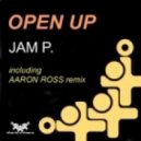 Jam P. - Open Up (Aaron Ross Remix)