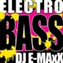 Dj E-MaxX - Electro Bass
