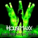 Housemaxx Project - Let The Music Play 2011 (Nick Austin Remix)