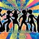 Rambla Boys - Valderrambla (DJamSinclar Rework)