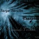 Dj Serge Serafim - Thanatos (02.11.2011)