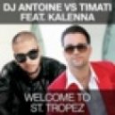 DJ Antoine - Welcome To St.Tropez (Bingo Players Style Remake 2011)