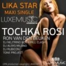 Lika Star - Точка Росы (DJ Nejtrino & DJ Kirill Clash Extended Mix)