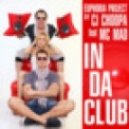 Euphoria Project by Cj Choopa feat Mc Mad - In Da Club