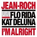 Jean Roch feat. Flo Rida and Kat Deluna - I\'m Alright (Maxime Torres and Datamotion Club Remix)