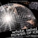 White Label - The Power Of Ice