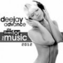 Deejay Advance - She Lives For The Music 2012 (Andytaker Remix)