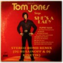 STEREO BOMB vs. Tom Jones - She Is A Lady (DJ HUSAINOFF & DJ KINETIK Remix)