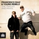 Dahlbдck, Diaz & Young Rebels Feat. Terri B! - Cant Slow Down (Morphine) (Francesco Diaz & Young Rebels Vocal Mix)