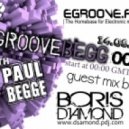Dj Boris D1AMOND - Groovebegg 005 (Guest Mix @ Egroove.fm)