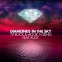 TV Rock & Hook N Sling feat. Rudy vs. Jesse Vorn feat. Greysun - New Diamonds In The Sky Life (Miga Bootleg)