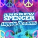 Andrew Spencer - Hippie Dreams