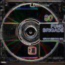 GROOVEBOSS - FUNK BRIGADE