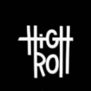 High Roll - Ghetto People