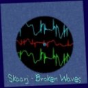 Skaarj - Skaarj - Broken Waves