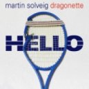 Martin Solveig & Dragonette - Hello (Myles James Bootleg)