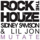 Sidney Samson & Lil Jon Vs Marcel Woods - MonoMutate