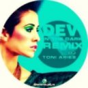 Dev - In The Dark (DJ Toni Aries Remix)