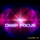 Deep Focus - The Light ()