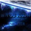 Endless R - If You Know (Club mix)