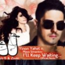 Yinon Yahel feat. Maya Simantov - I'll Keep Waiting