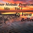 Dj Vova Beller - River Melodic Progressive Mix (Vol.1)