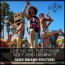 LMFAO vs. Fuzzy Hair - Sexy & I Know It