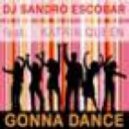 DJ Sandro Escobar feat Katrin Queen - Gonna Dance (DJ Solovey Remix)