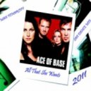 Ace of Base - All That She Wants