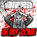 JayyFresh - In My Zone
