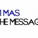 Ti Mas - The Message