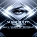 Purple Project vs Beatfreakz - Somebodys Watching Me