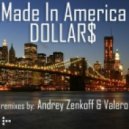Made In America - Dollar$