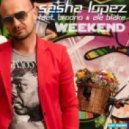Sasha Lopez feat. Broono & Ale Blake - Weekend (Cody B Remix)