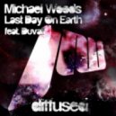 Michael Woods feat. Duvall - Last Day on Earth