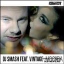 Dj Smash feat Vintage - Moscow (Alex Menco club remix)