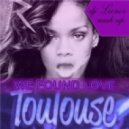 Nicky Romero, Rihanna & Knife Party - We Found Toulouse (Dj Alex Braun)