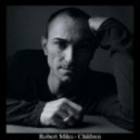 Robert Miles - Children