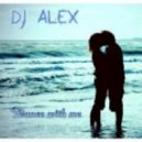 Dj Alex - Dance with me