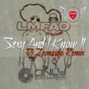 LMFAO - Sexy And I Know It